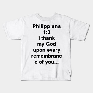 Philippians 1:3 King James Version Bible Verse Typography Kids T-Shirt